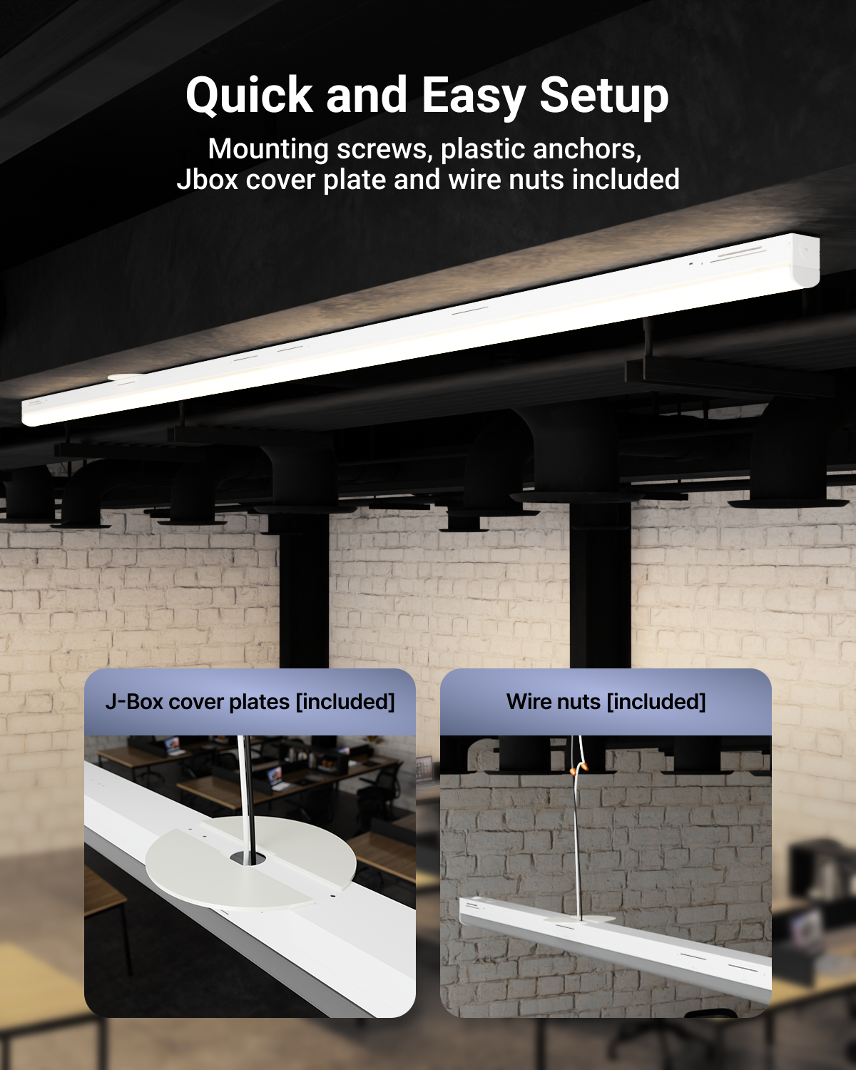 Directly plug and play to your ceiling or suspend from the included hanging chains for bright light in garages, basements, warehouses, and storage areas.