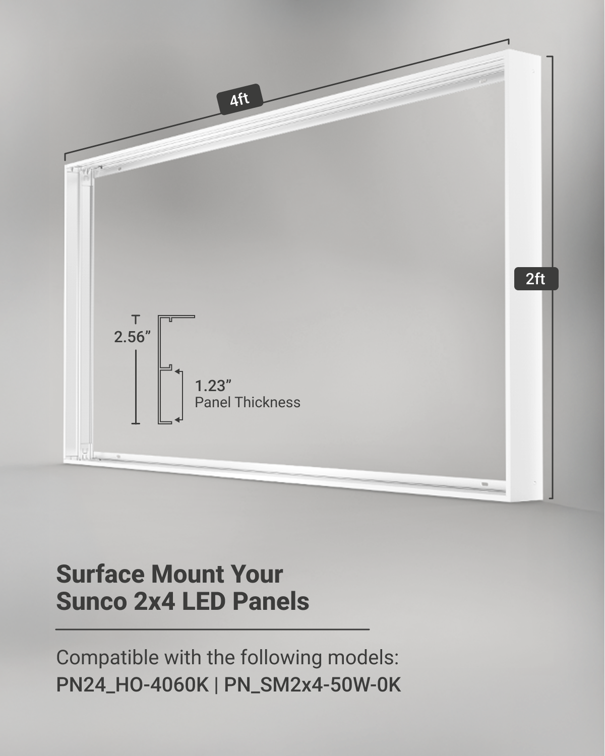 The 2x4 Panel Surface Mount is compatible with all 2x4 Sunco and standard LED panels.