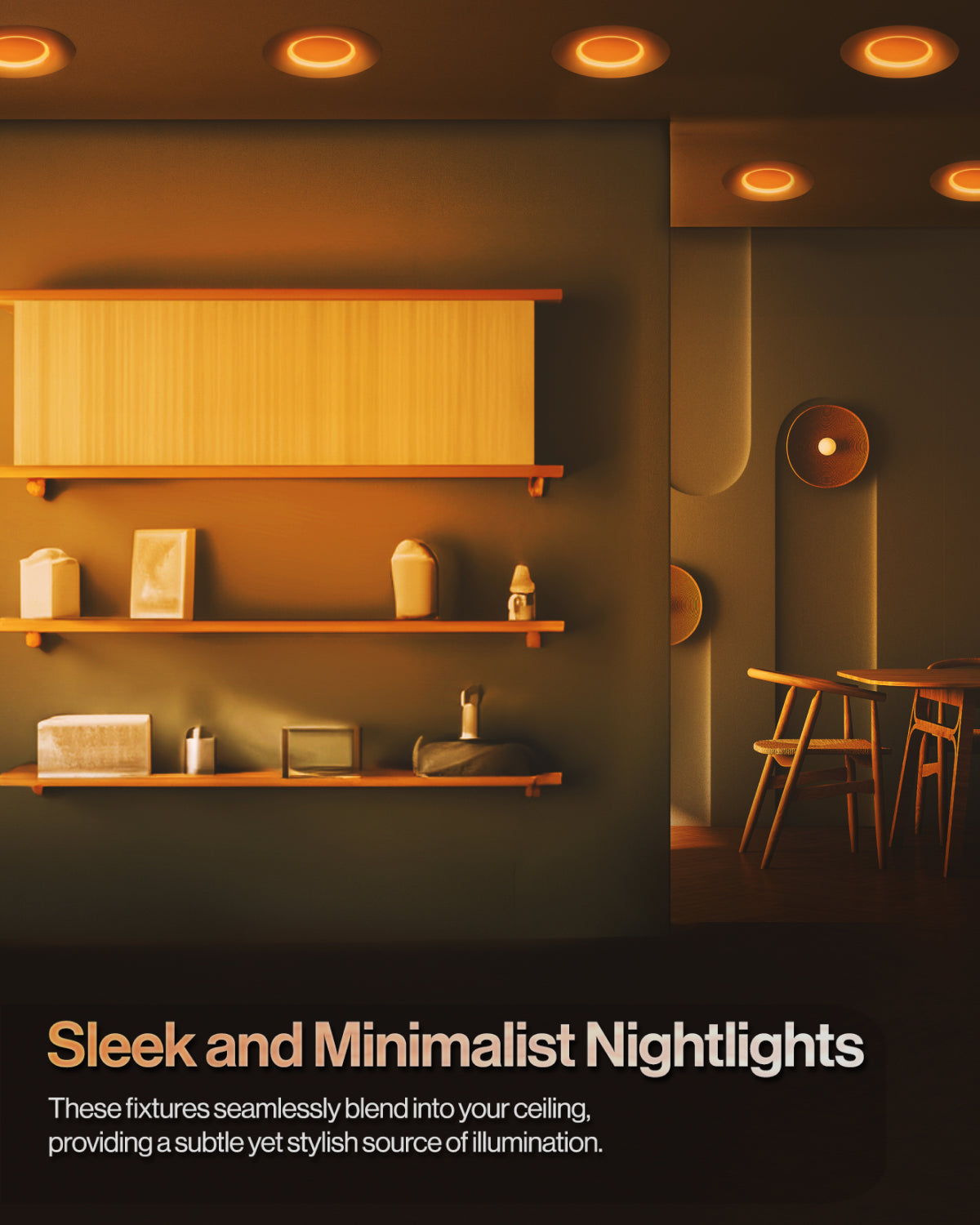 With their sleek and minimalist design, they seamlessly blend into your home decor, providing a soft and comforting glow during the night.
