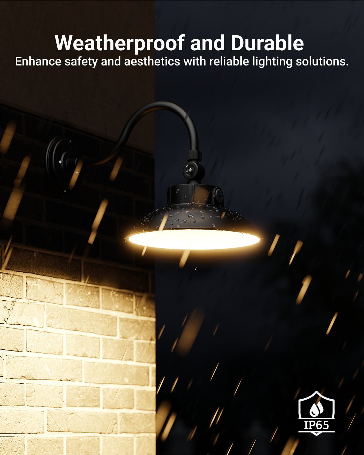 Weatherproof and durable metal frame enhances safety with reliable lighting, even in high winds, rain, snow, and more.