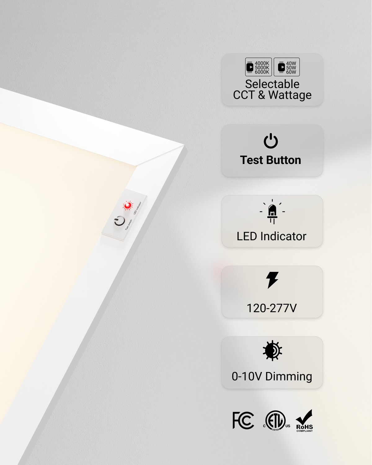 Close up of 2x4 LED panel controls with selectable CCT, wattage, test button, LED indicator, and 0 to 10V dimming.