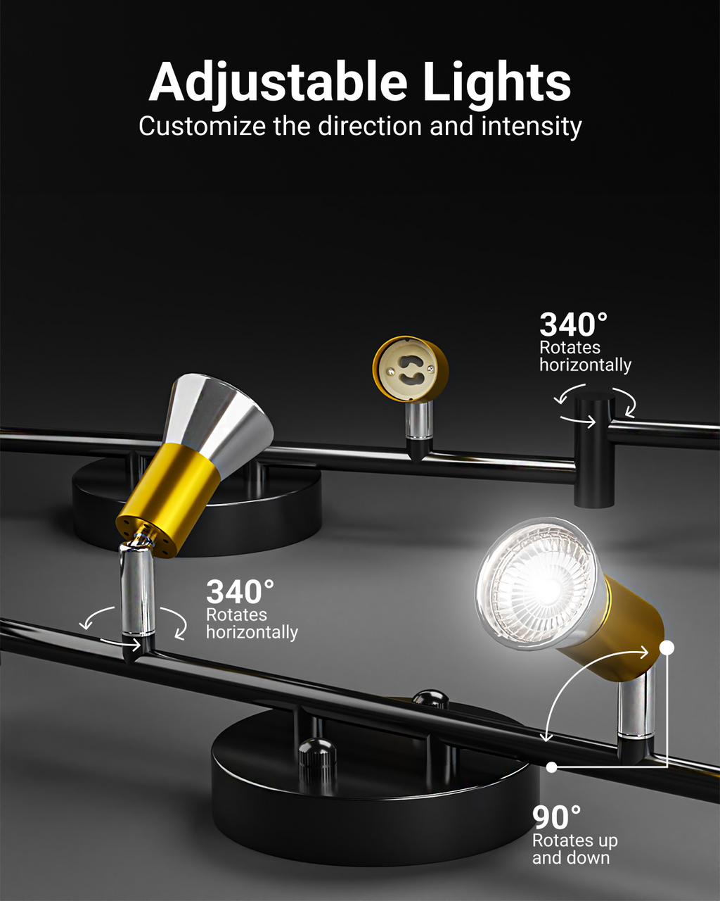 Swivel the lights for better directional lighting.