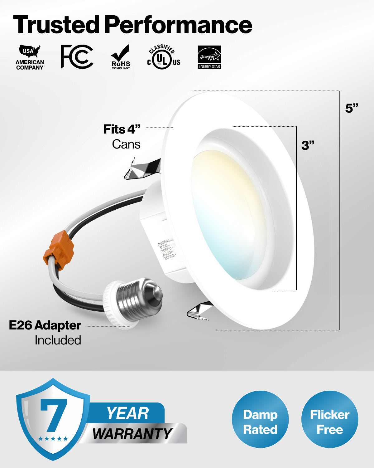 Retrofit recessed light with E26 adapter, 5 inch trim, 3 inch lens, 7 year warranty, damp rating, and flicker free performance,
