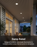 Recessed lights on porch, overlay stating “Damp Rated” for covered outdoor areas