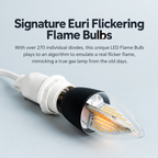 Signature Euri Flickering Flame Bulbs
With over 270 individual diodes, this unique LED Flame Bulb plays to an algorithm to emulate a real flicker flame, mimicking a true gas lamp from the old days.