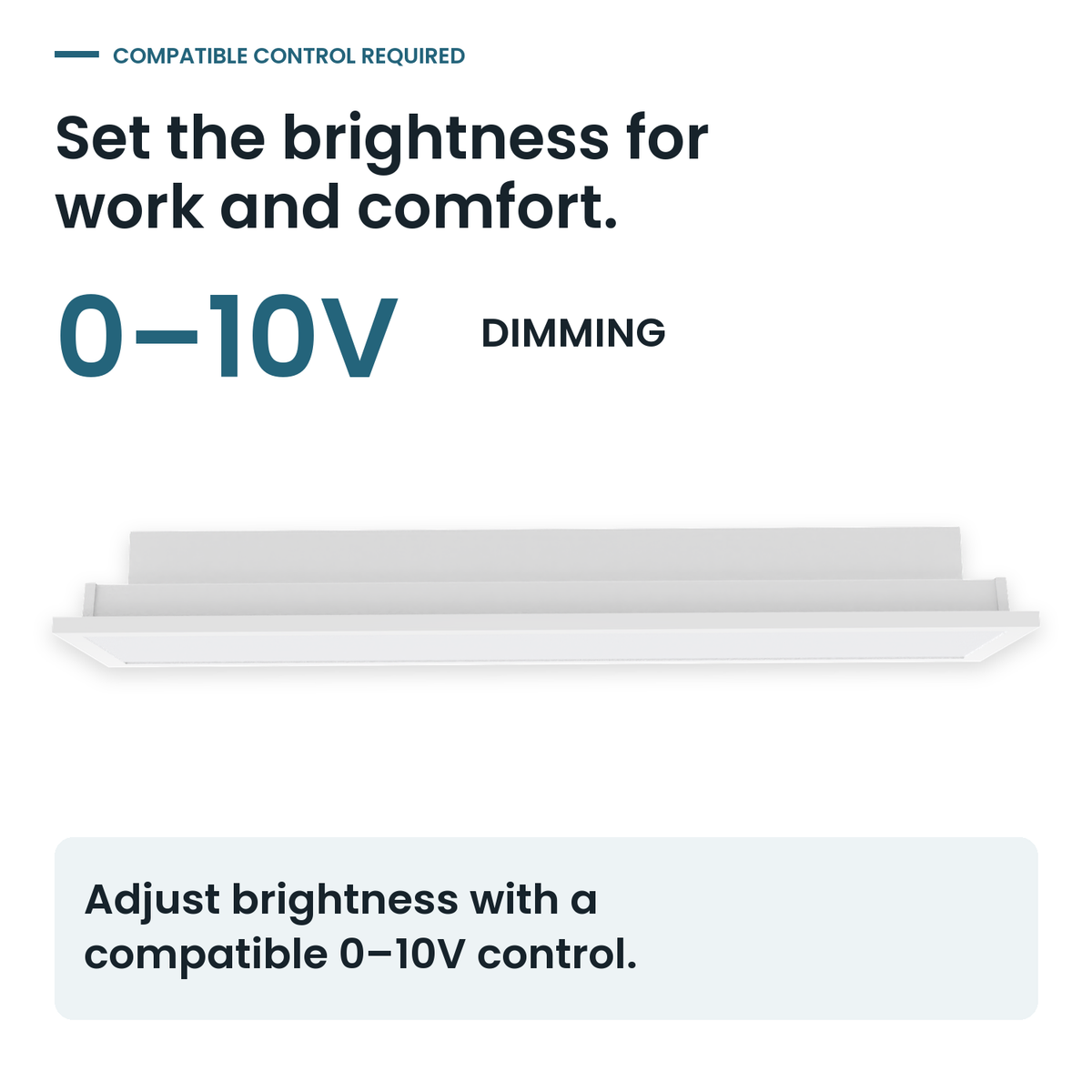 Compatible 0–10V dimming control