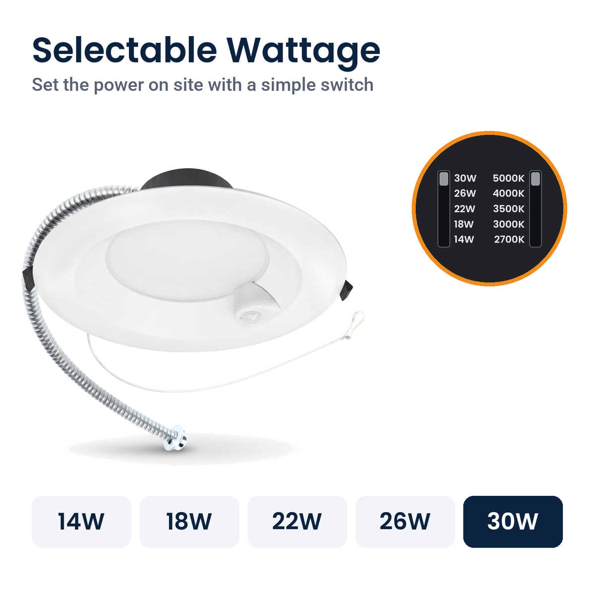 Wattage switch on the 8 inch white motion activated commercial LED downlight: 14W, 18W, 22W, 26W, 30W