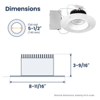 Dimensions of the 6 inch white trimless LED recessed light: 8-11/16" x 3-9/16"; cut-out 5-1/2"